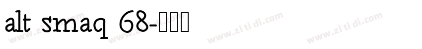 alt smaq 68字体转换